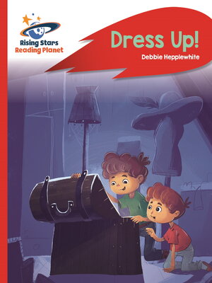 cover image of Reading Planet--Dress Up!--Red B